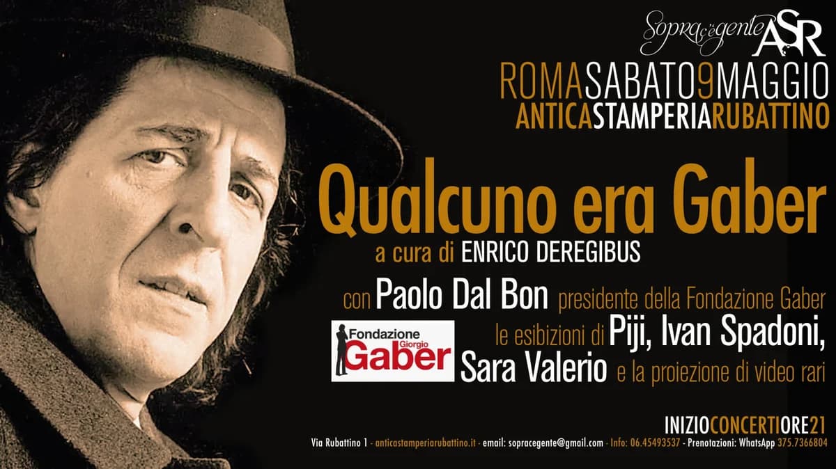 ROMA: UN OMAGGIO A GIORGIO GABER TRA CANZONI, TEATRO, IMMAGINI E TESTIMONIANZE 