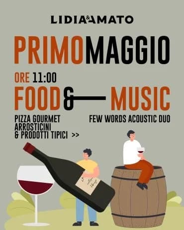 Primo Maggio in cantina da Lidia&Amato: vino, pizza gourmet e musica